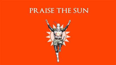 praise the sun origin.